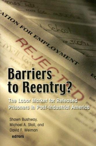 Barriers to reentry?