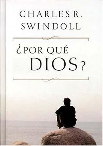 ¿por Que Dios? Palabras De Aliento En Tiempos De Crisis