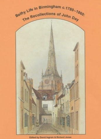 Belfry life in Birmingham, c.1780-1860