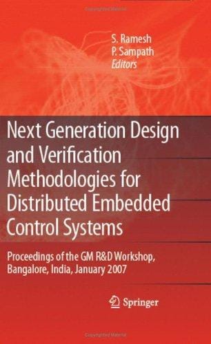 Next Generation Design and Verification Methodologies for Distributed Embedded Control Systems