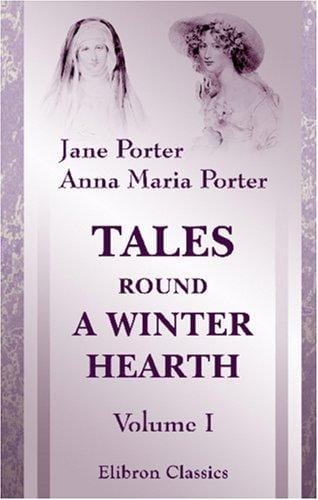Tales Round a Winter Hearth [1/2]
