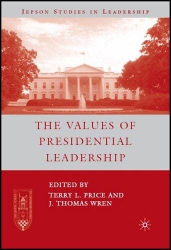 The values of presidential leadership