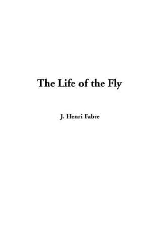 Life of the Fly, the
