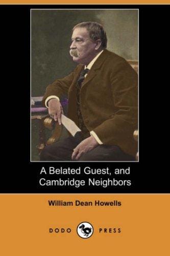 A Belated Guest, and Cambridge Neighbors