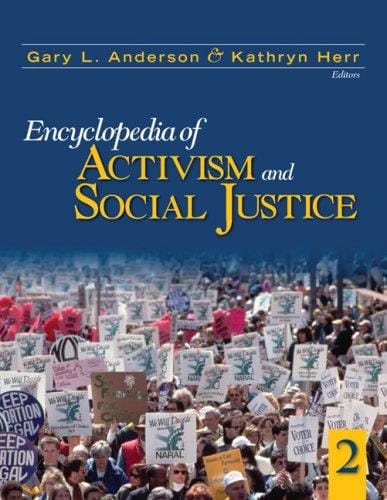 Encyclopedia of activism and social justice