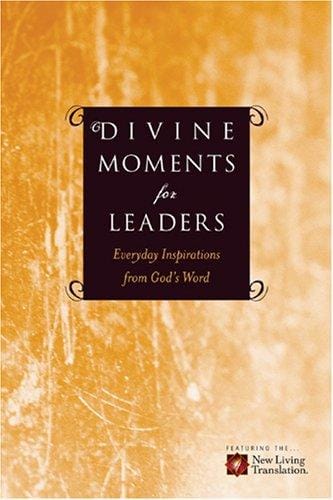 Divine moments for leaders