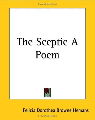 The Sceptic a Poem