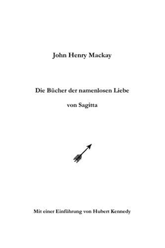 Die Bücher der namenlosen Liebe von Sagitta