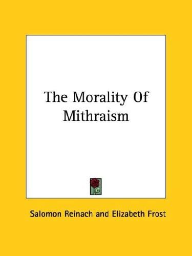 The Morality of Mithraism