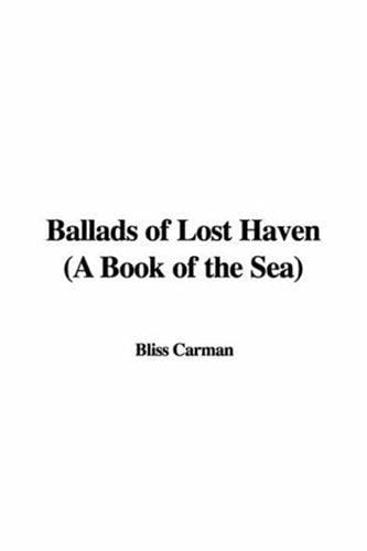 Ballads of Lost Haven (A Book of the Sea)