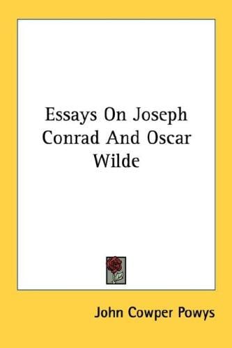 Essays On Joseph Conrad And Oscar Wilde