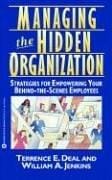 Managing the hidden organization