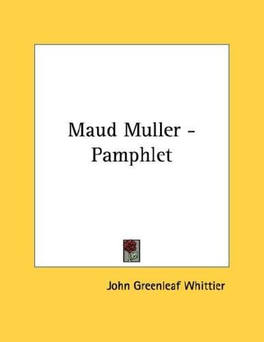 Maud Muller - Pamphlet