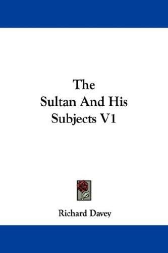 The Sultan And His Subjects V1