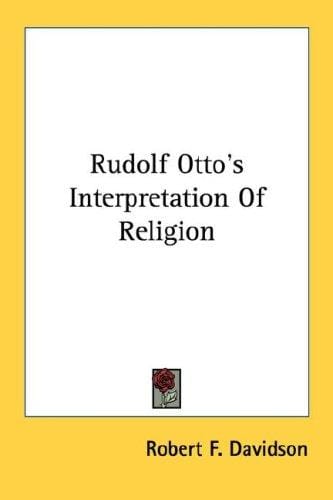 Rudolf Otto's interpretation of religion