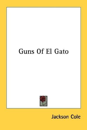 Guns Of El Gato