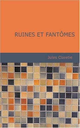 Ruines et fantômes