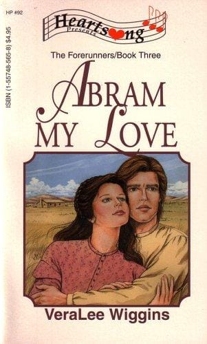 Abram My Love (Northwest Series #3) (Heartsong Presents #92)