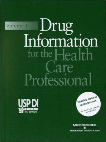 Drug Information for the Health Care Professional, Volume I