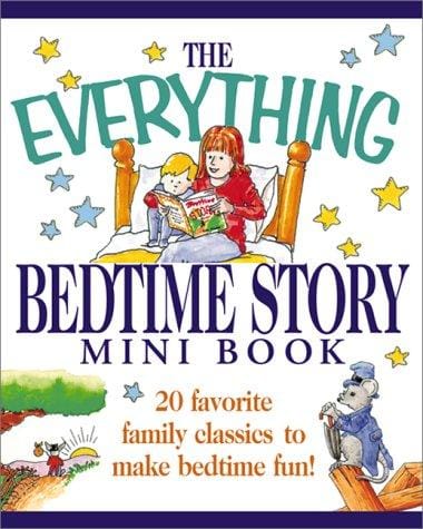 The Everything Bedtime Story Mini Book (Everything (Adams Media Mini))
