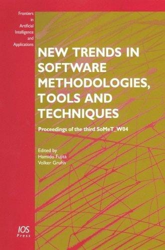 New trends in software methodologies, tools, and techniques