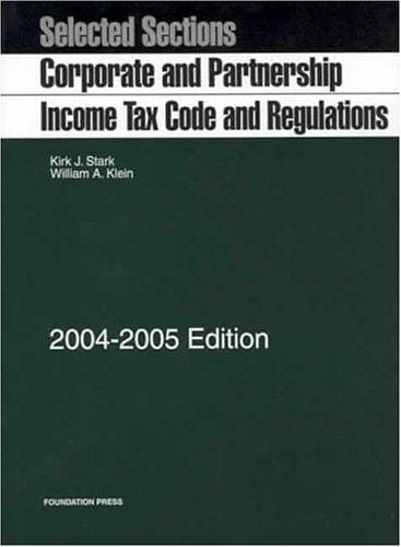 Corporate and Partnership Income Tax Code and Regulations, Selected Sections