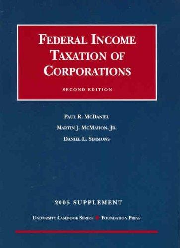 Federal Income Taxation of Corporations 2005 Supplement