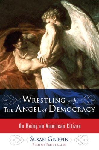 Wrestling with the Angel of Democracy