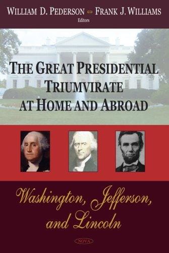 The great presidential triumvirate at home and abroad