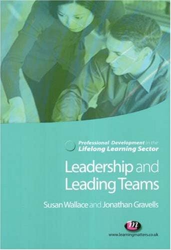 Leadership and leading teams in the lifelong learning sector