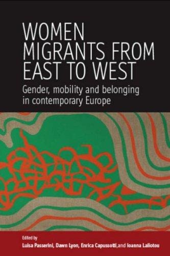 Women migrants from East to West