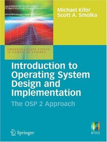 Introduction to operating system design and implementation