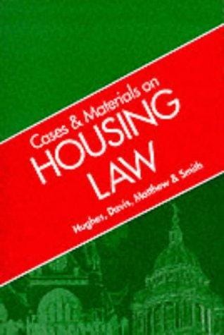 Cases and Materials on Housing Law (Cases & Materials)