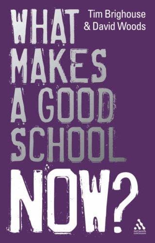 What makes a good school now?