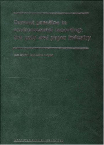 Current practice in environmental reporting : the international pulp and paper industry