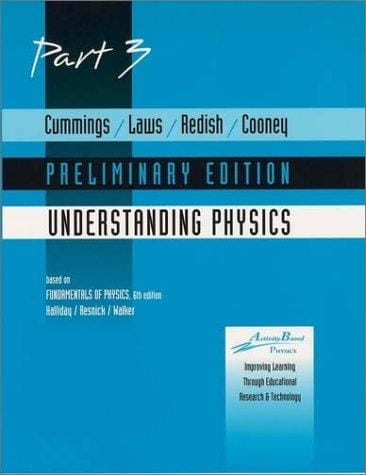 Cummings, Understanding Physics -Preliminary Part 3