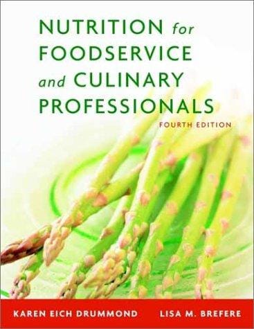 Nutrition for foodservice and culinary professionals