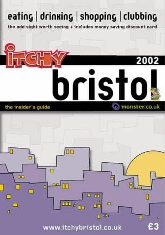 Itchy Insider's Guide to Bristol (Itchy City Guide)