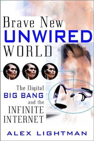 Brave new unwired world