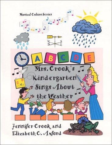 Mrs. Crook's Kindergarten Sings About the Weather