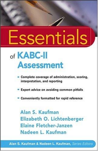 Essentials of KABC-II Assessment