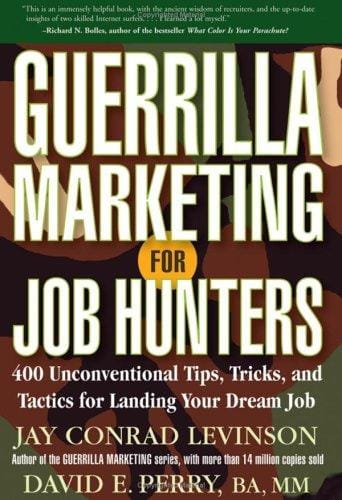 Guerrilla marketing for job hunters
