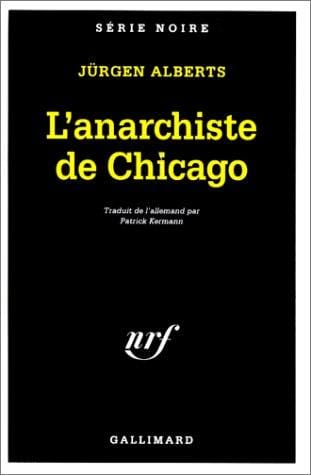 L'Anarchiste de Chicago