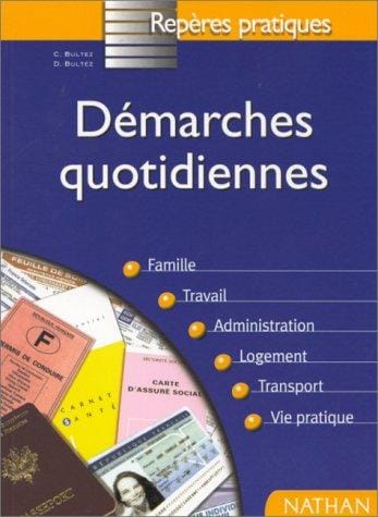 Démarches quotidiennes