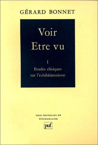 Voir, être vu, tome 1