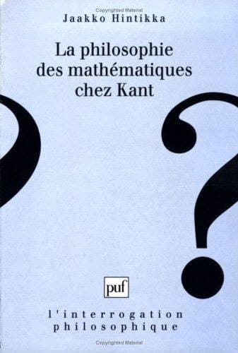 La Philosophie des mathématiques chez Kant