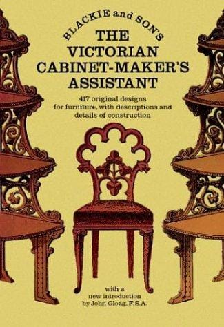 The Victorian cabinet-maker's assistant