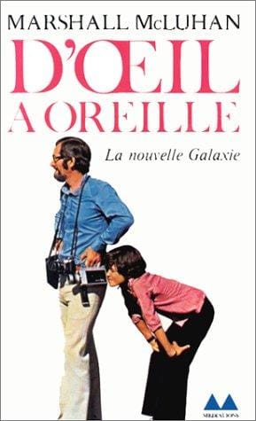 D'Oeil à oreille. La Nouvelle Galaxie