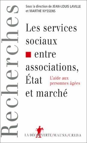 Les Services sociaux entre associations, état et marché