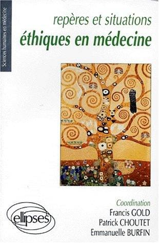 Repères et situations éthiques en médecine